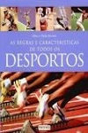 Regras Caracteristicas De Todos Os Desportos, As