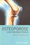 Osteoporose Como Prevenir E Tratar