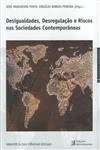Desigualdades Desregulacao E Riscos Nas Sociedades Contemporaneas