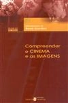 Compreender O Cinema E As Imagens