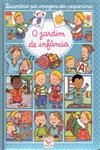 Jardim De Infancia, O