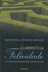 Labirinto Da Felicidade, O