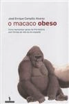 Macaco Obeso, O
