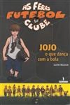 Jojo O Que Danca Com A Bola