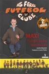 Maxi Futebolzinho Maximilian