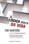Logica Oculta Da Vida, A