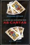 Arte De Interpretar As Cartas, A