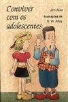 Conviver Com Os Adolescentes