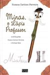 Minas O Lapis Professor