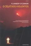 Ceu E Dos Violentos, O