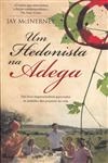 Hedonista Na Adega, A