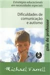 Dificuldades De Comunicacao E Autismo