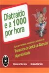Distraido E A 1000 Por Hora