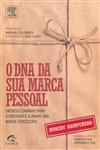 Dna Da Sua Marca Pessoal, O