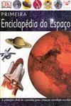 Primeira Enciclopedia Do Espaco