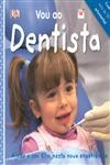 Vou Ao Dentista