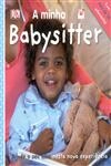 Minha Babysitter, A