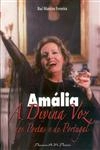 Amalia A Divina Voz Dos Poetas E De Portugal