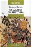 Arabes Na Historia, Os