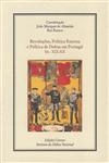 Revolucoes Politica Externa E Politica De Defesa Em Portugal Sec Xix Xx