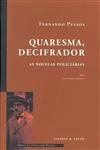 Quaresma Decifrador As Novelas Policarias