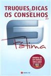 Truques E Dicas Os Conselhos Do Fatima