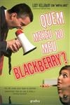 Quem Mexeu No Meu Blackberry