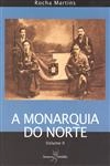 Monarquia Do Norte, A Vol2