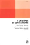 Unicidade Do Conhecimento, A