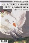 Maravilhosa Viagem De Nils Holgersson Atravez Da Suecia, A