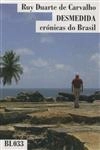 Desmedida Cronicas Do Brasil