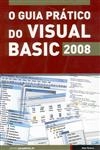 Guia Pratico Do Visual Basic 2008, O