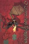 Livro Dos Dragoes, O