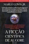 Ficcao Cientifica De Al Gore, A