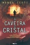 Caveira De Cristal, A