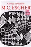 M C Escher Gravura E Desenhos