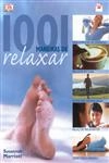 1001 Maneiras De Relaxar