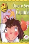 Quero Ser Grande