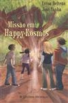Missao Em Happy Kosmos