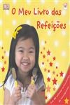 Meu Livro Das Refeicoes, O