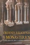 Ordenes Religiosas Y Monasterios