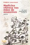 Medicina Chinesa Nas Maos De Assassinos