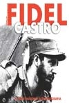 Fidel Castro O Lider Maximo Fotobiografia