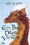 Em Busca Do Dragao Vermelho