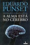 Alma Esta No Cerebro, A