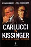 Carlucci Vs Kissinger