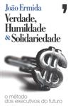 Verdade Humildade E Solidariedade