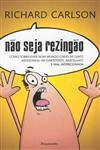 Nao Seja Rezingao