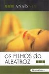 Filhos De Albatroz, Os