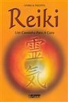 Reiki Um Caminho Para A Cura